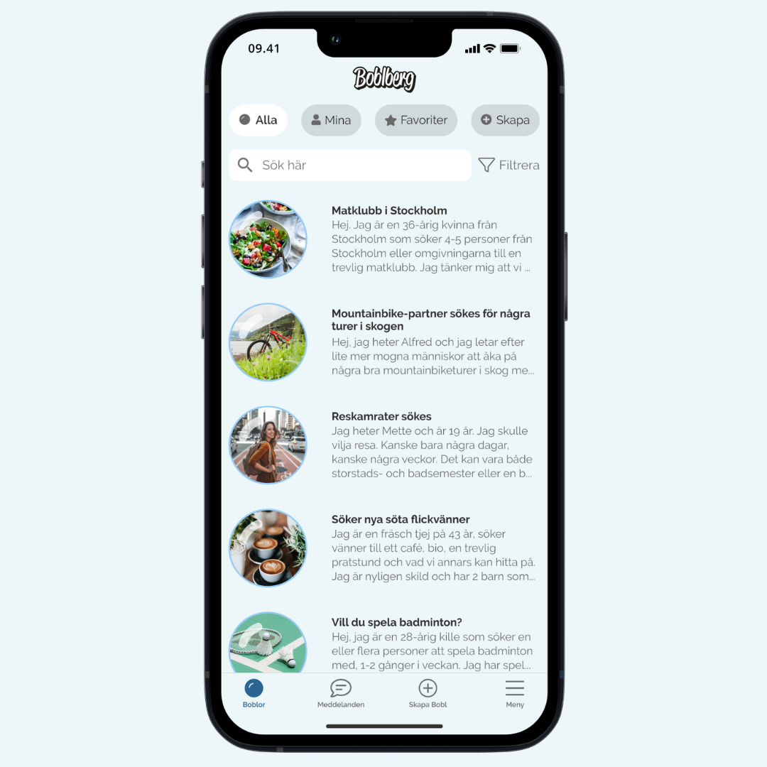 En mobilskärm som visar Boblbergs appgränssnitt. Skärmen visar en lista med olika bubblor, där användare söker vänner eller sällskap till aktiviteter som matklubb, mountainbike, resor, dejting och badminton.